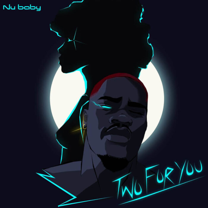 Nu Baby Releases  EP ‘Two For You’