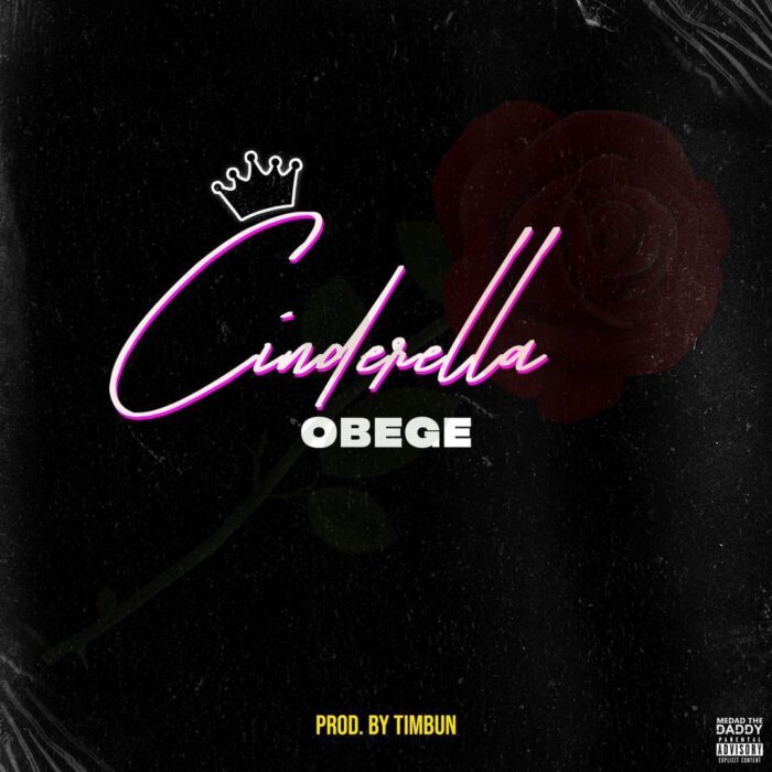 Obege Makes Afropop Debut with “Cinderella”