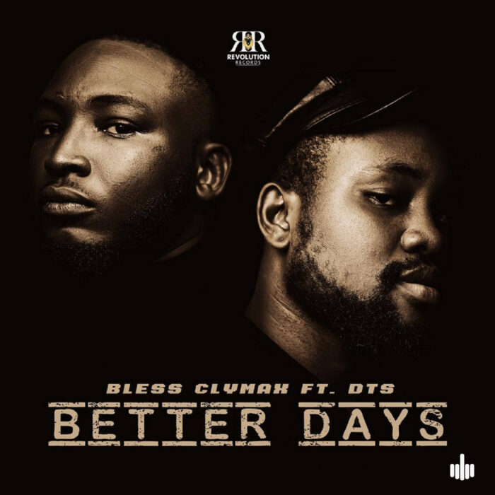 Bless Clymax Releases Uplifting Single “Better Days”