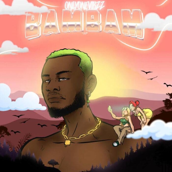 Onlyonevibezz Returns With “BamBam”