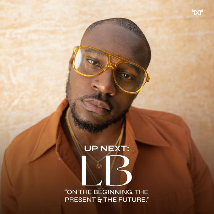 Up Next: LB on the Beginning, Present and Future of his Music Career
