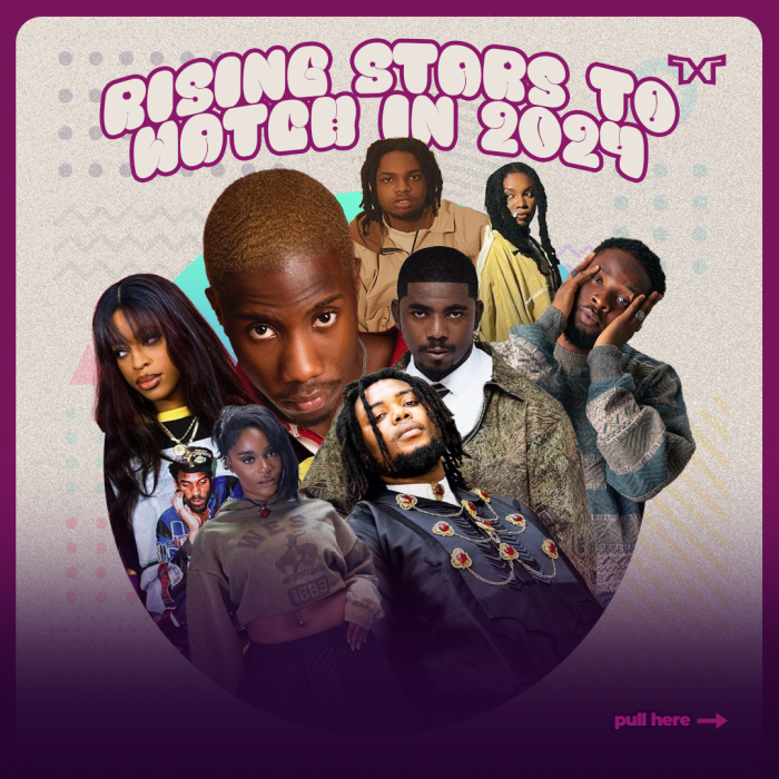 RISING STARS TO WATCH IN 2024